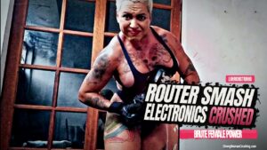 Luh Monstrinha smashes a router